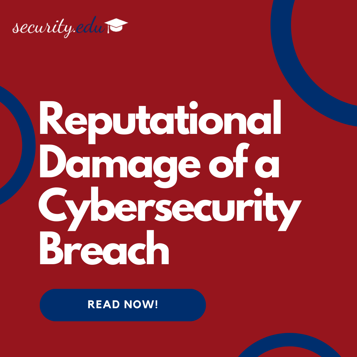 Reputational Damage of a Cybersecurity Breach