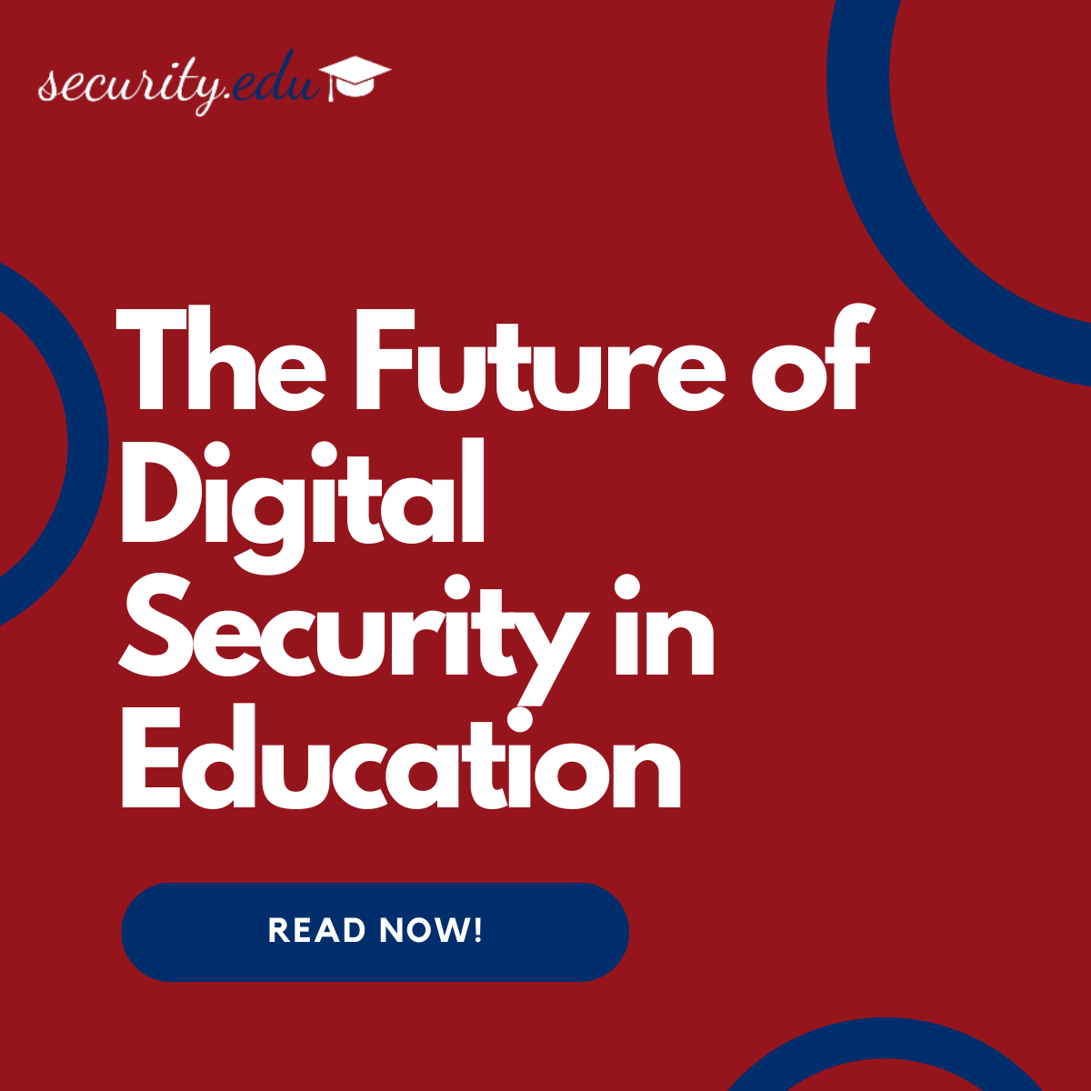 The future of digital security in education